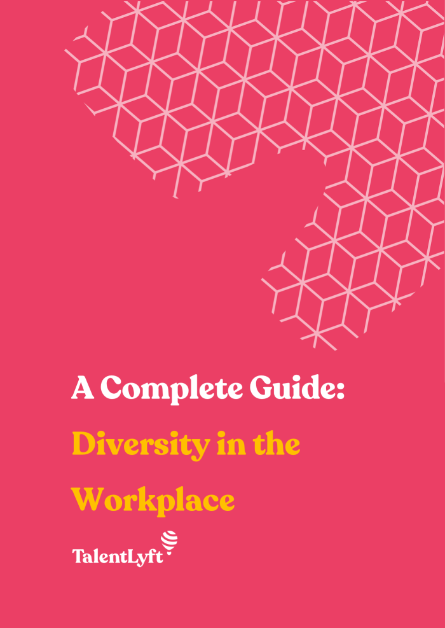 A Complete Guide: Diversity in the Workplace