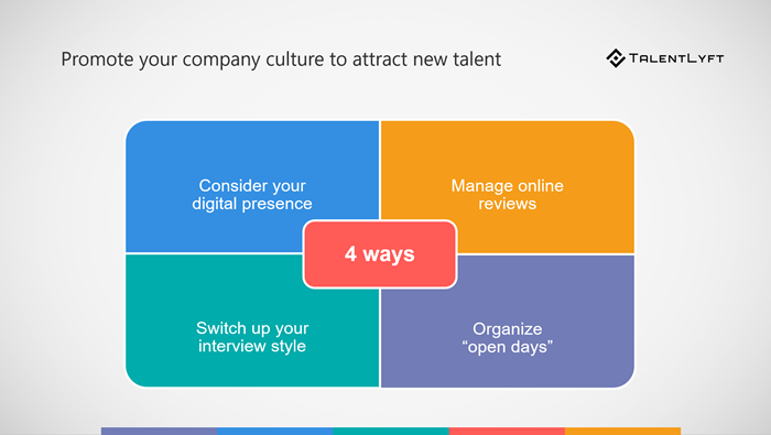 4 Ways To Promote Your Company Culture To Attract New Talent